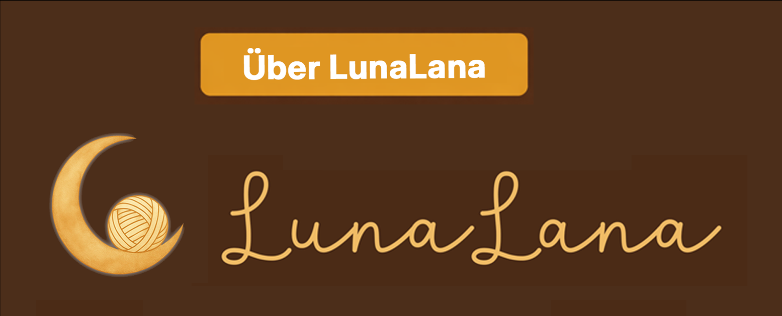 LunaLana-Über uns