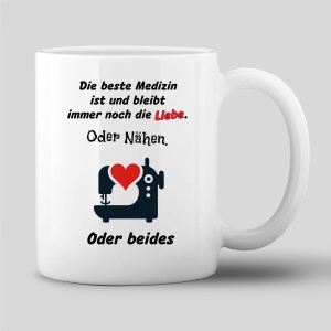 Tasse "Beste Medizin: Nähen"
