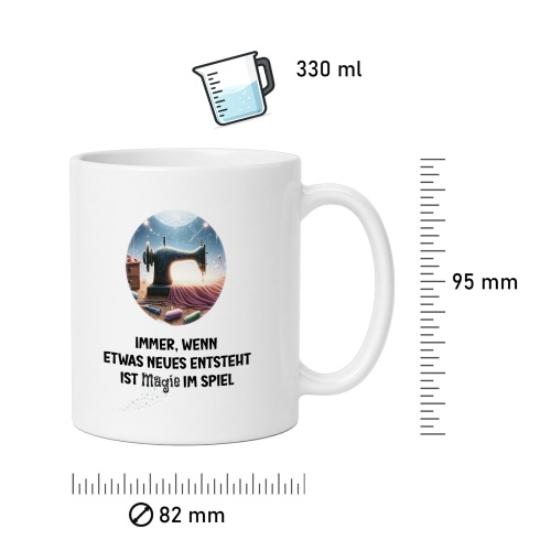 Tasse »Immer, wenn etwas Neues entsteht, ist Magie im Spiel«