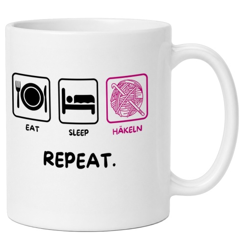 Tasse »Eat Sleep Häkeln Repeat«