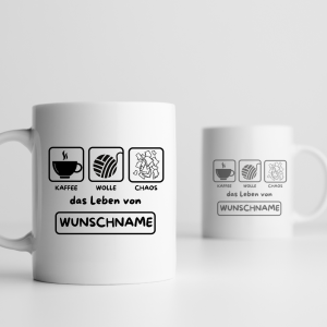 Tasse "Kaffee - Wolle - Chaos"
