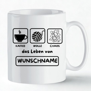 Tasse "Kaffee - Wolle - Chaos"