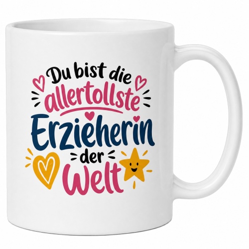 Tasse »Du bist die allertollste Erzieherin der...