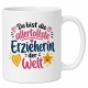 Tasse »Du bist die allertollste Erzieherin der Welt«