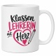 Tasse »Klassenlehrerin mit Herz«