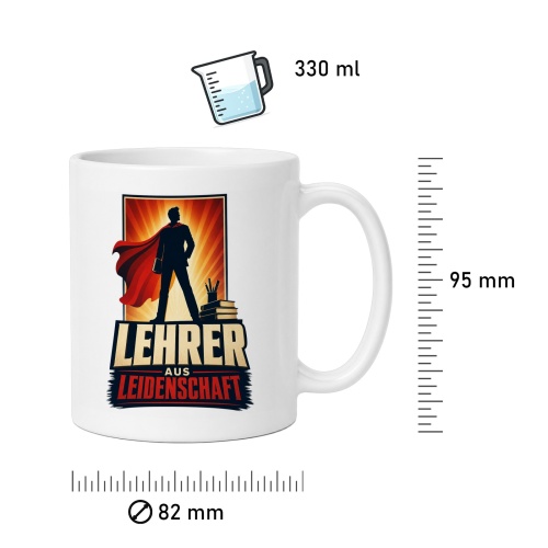 Tasse »Lehrer aus Leidenschaft«