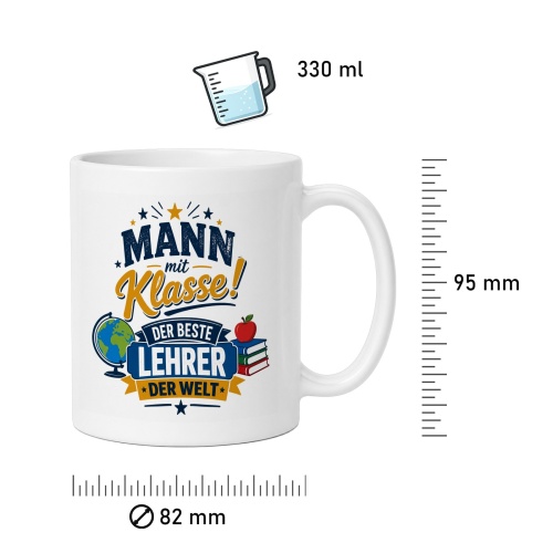 Tasse »Mann mit Klasse! Der beste Lehrer der Welt«