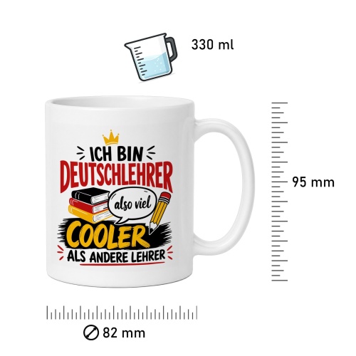 Tasse »Ich bin Deutschlehrer – also viel cooler als andere Lehrer«