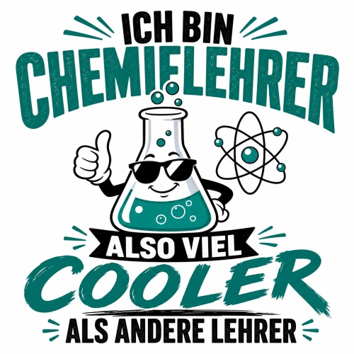 Tasse »Ich bin Chemielehrer, also viel cooler«
