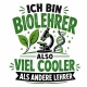 Tasse »Ich bin Biolehrer – viel cooler als andere Lehrer«