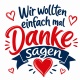 Tasse »Wir wollten einfach mal Danke sagen«