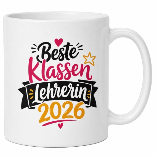 Tasse »Beste Klassenlehrerin 2026«