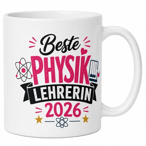 Tasse »Beste Physik Lehrerin 2026«