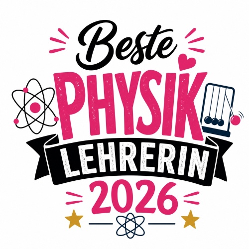 Tasse »Beste Physik Lehrerin 2026«