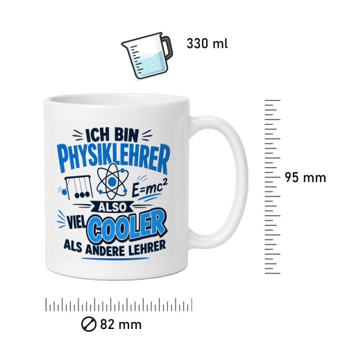 Tasse »Ich bin Physiklehrer – also viel cooler als andere Lehrer«