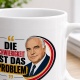 Tasse »Die Schwierigkeit ist das Problem«