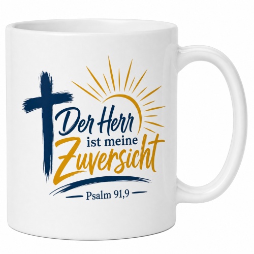 Tasse »Der Herr ist meine Zuversicht«