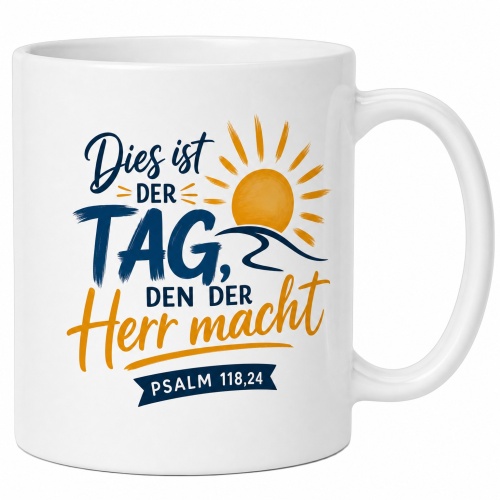 Tasse »Dies ist der Tag, den der Herr macht«