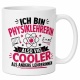 Tasse »Ich bin Physiklehrerin – also viel cooler«