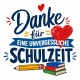 Tasse »Danke für eine unvergessliche Schulzeit«