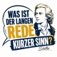 Tasse »Was ist der langen Rede kurzer Sinn?«
