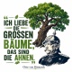 Tasse »Ich liebe die großen Bäume, das sind die Ahnen«