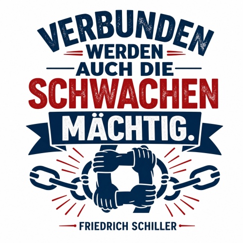 Tasse »Verbunden werden auch die Schwachen mächtig«