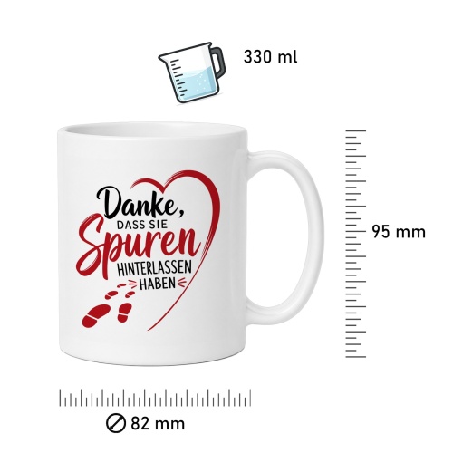Tasse »Danke, dass Sie Spuren hinterlassen haben«