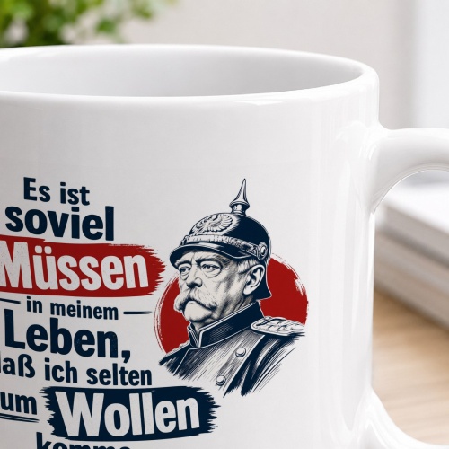 Tasse »Es ist soviel Müssen in meinem Leben«