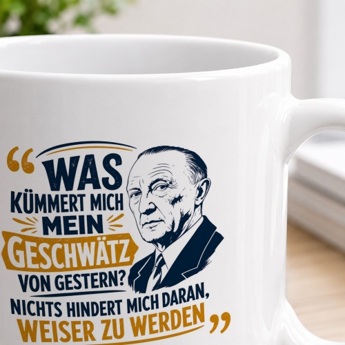 Tasse »Was kümmert mich mein Geschwätz von gestern?«