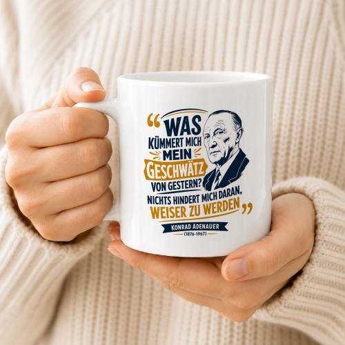 Tasse »Was kümmert mich mein Geschwätz von gestern?«