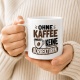 Tasse »Ohne Kaffee keine Korrekturen«