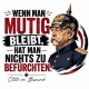Tasse »Wenn man mutig bleibt, hat man nichts zu befürchten.«