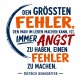 Tasse »Den größten Fehler ... Angst ... Fehler«