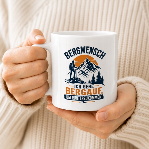 Tasse »Bergmensch – Ich gehe bergauf, um runterzukommen«