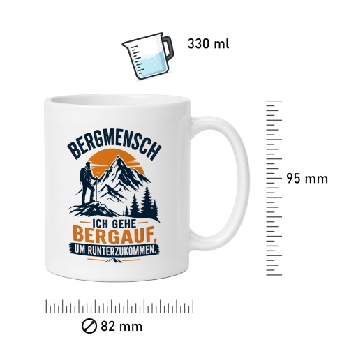 Tasse »Bergmensch – Ich gehe bergauf, um runterzukommen«