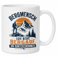 Tasse »Bergmensch – Ich gehe bergauf, um runterzukommen«
