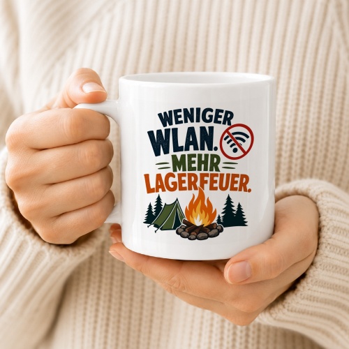 Tasse »Weniger WLAN. Mehr Lagerfeuer.«