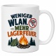 Tasse »Weniger WLAN. Mehr Lagerfeuer.«