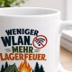 Tasse »Weniger WLAN. Mehr Lagerfeuer.«