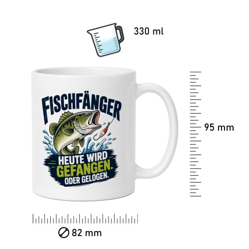 Tasse »Fischfänger – Heute wird gefangen. Oder gelogen.«