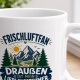 Tasse »Frischluftfan – Draußen ist mein Lieblingszimmer«