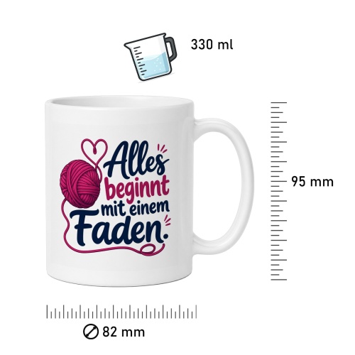 Tasse »Alles beginnt mit einem Faden«