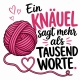 Tasse »Ein Knäuel sagt mehr als tausend Worte«