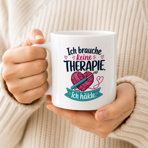 Tasse »Ich brauche keine Therapie. Ich häkle«