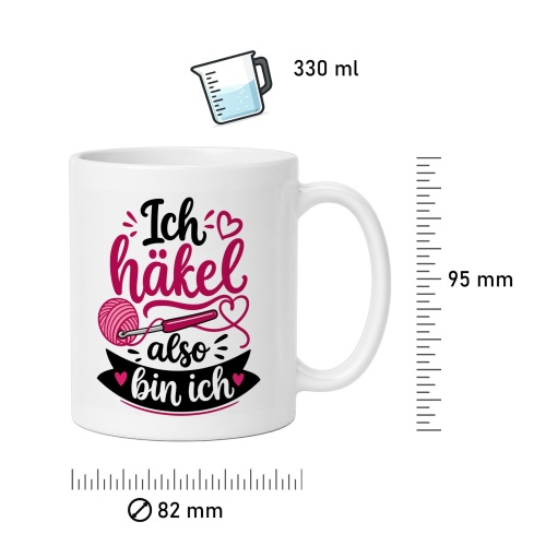 Tasse »Häkeln – Ich also bin ich«