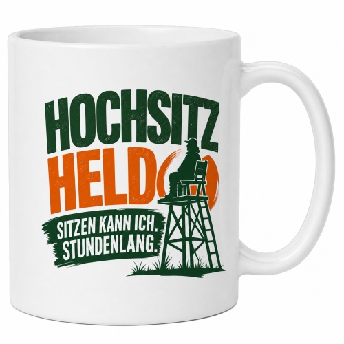 Tasse »Hochsitz Held – Sitzen kann ich....