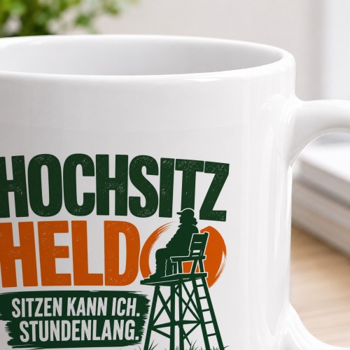 Tasse »Hochsitz Held – Sitzen kann ich. Stundenlang.«