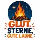 Tasse »Glut, Sterne, gute Laune.«