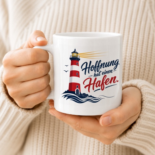 Tasse »Hoffnung hat einen Hafen«